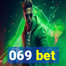 069 bet